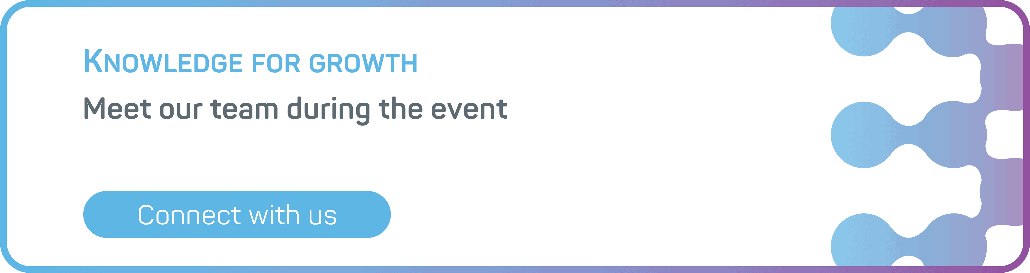 Knowledge for growth - GTP Bioways Knowledge for growth - GTP Bioways