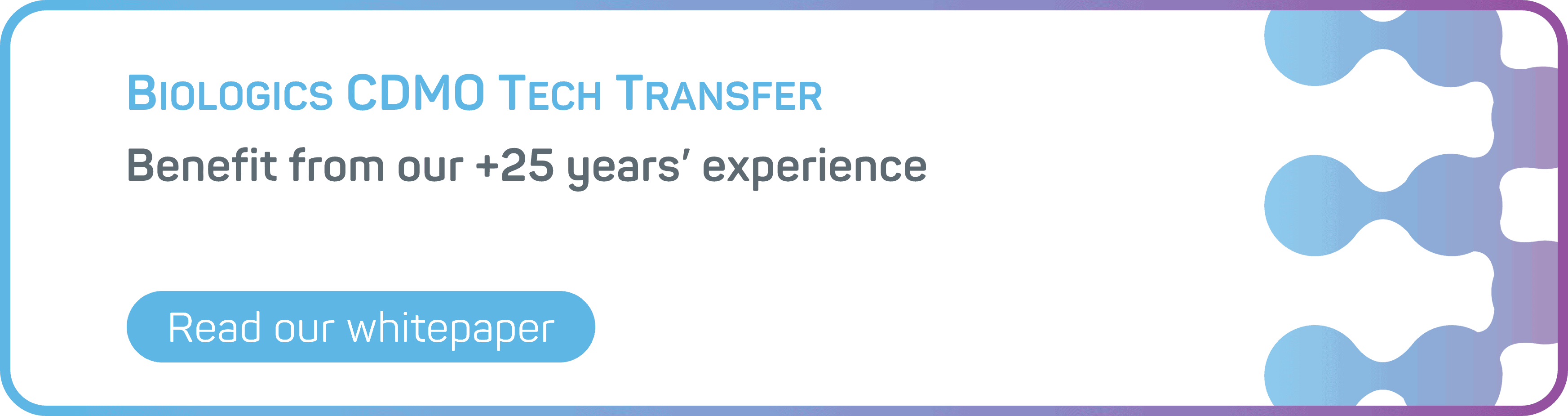 Biologics CDMO - Key consideration for tech transfer 3 Biologics CDMO - Key consideration for tech transfer 3