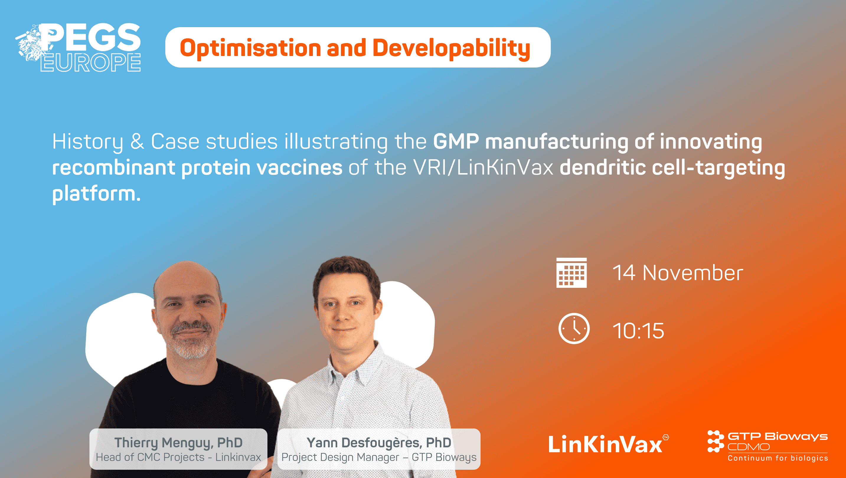 GTP Bioways and LinkinVax PEGS presentation GTP Bioways and LinkinVax PEGS presentation